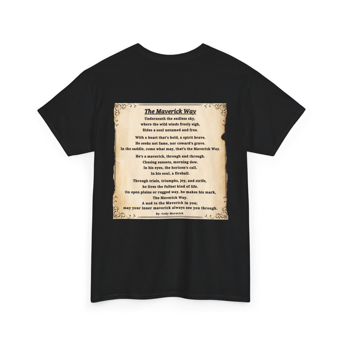 "The Maverick Way" Poem T- Shirt