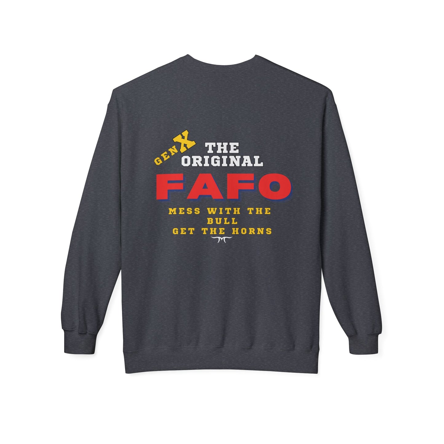 The Original FAFO Sweatshirt