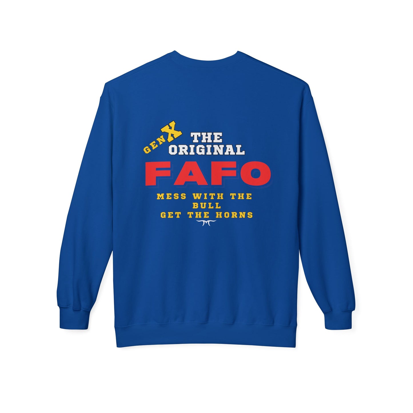 The Original FAFO Sweatshirt