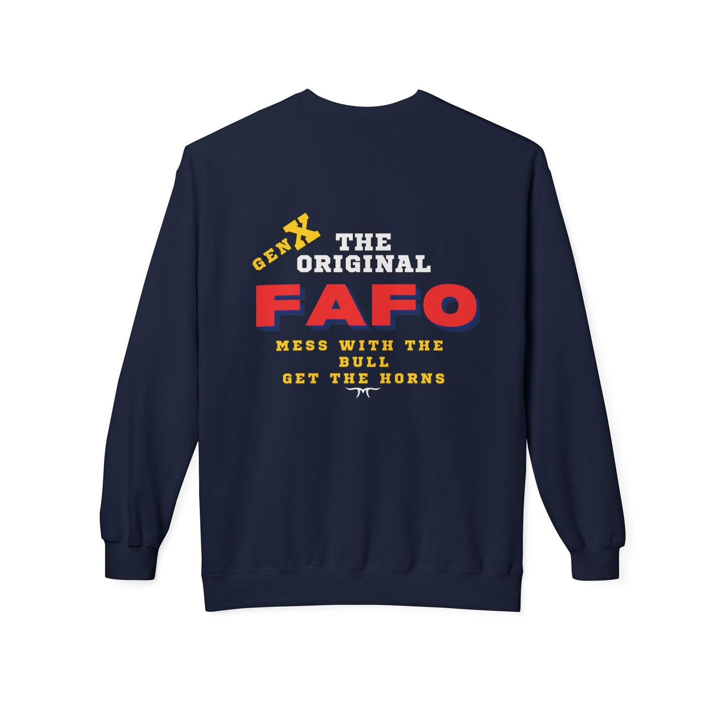 The Original FAFO Sweatshirt
