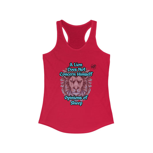 Inspirational Women's Racerback Tank - 'A Lion Does Not Concern Himself with Opinions of Sheep'