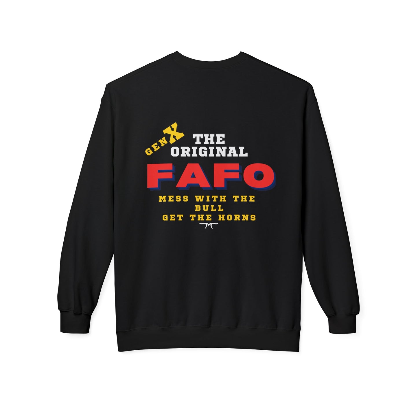 The Original FAFO Sweatshirt