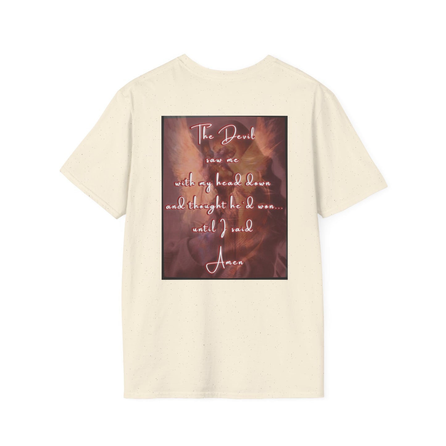 Inspirational Unisex Softstyle T-Shirt - 'The Devil Saw Me' Design