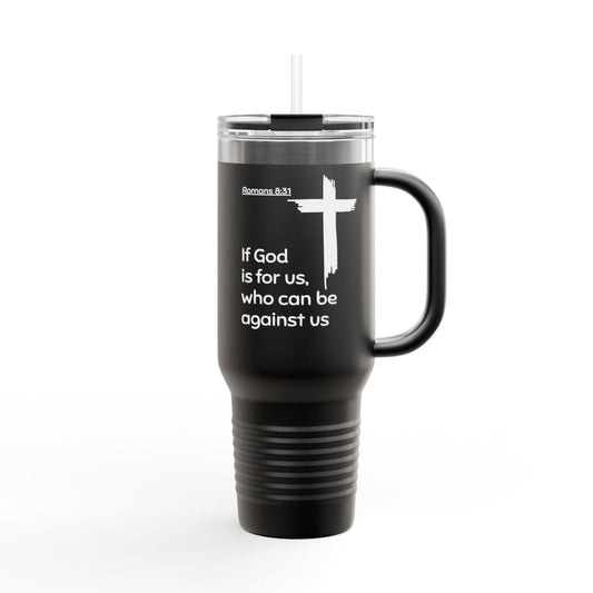 Insulated Travel Mug - Romans 8:31 Cross Design